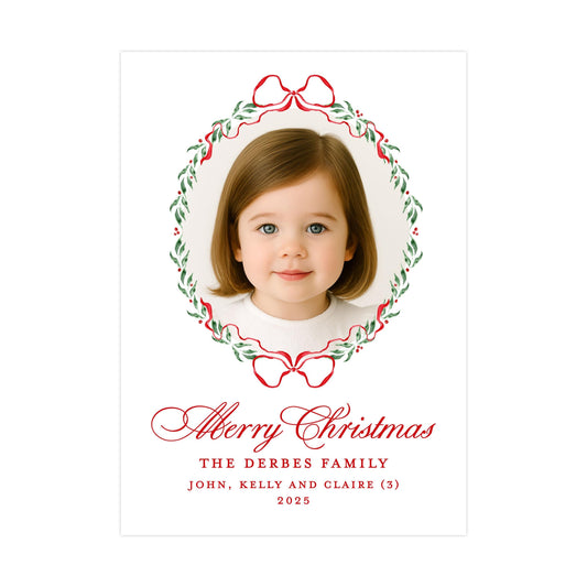 A portrait of a young girl with a festive wreath frame around her head, and a message that reads "Merry Christmas" and "The Derbes Family" along with the names "John, Kelly and Claire" and the year "2025".