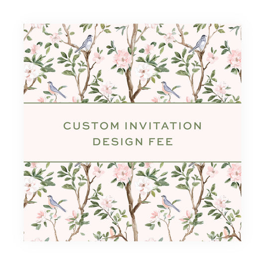 CUSTOM INVITATION DESIGN FEE
